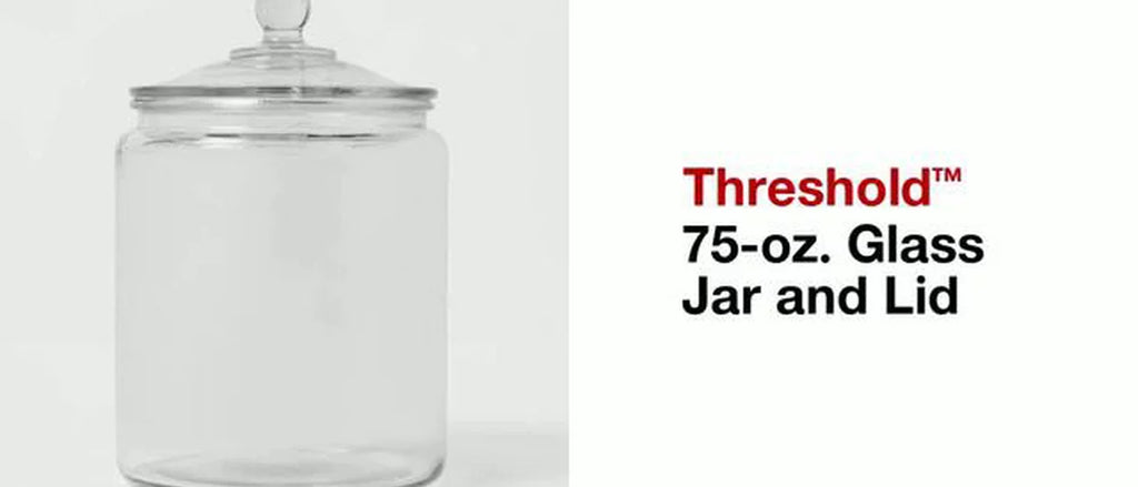 75oz Glass Jar and Lid - Threshold™: Clear Food Storage, Candy & Cookie Jar, Hand Wash, 8.4" Height